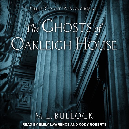The Ghosts of Oakleigh House - cover
