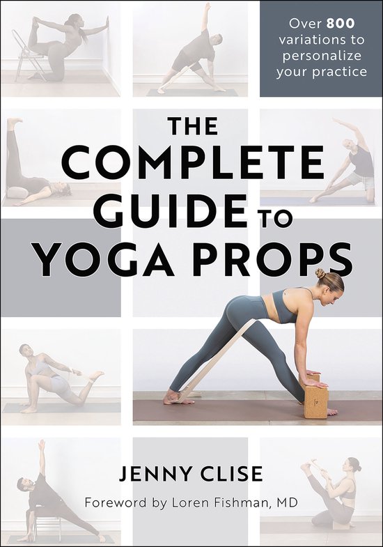 The Complete Guide to Yoga Props - cover