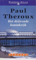 Het Drijvende Koninkrijk - Paul Theroux
