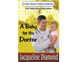 Safe Harbor Medical 13 - A Baby for the Doctor