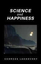 Science and Happiness (translated)