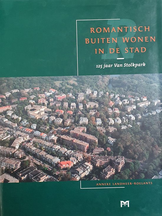 9789053451557 - Romantisch Buiten Wonen In De Stad