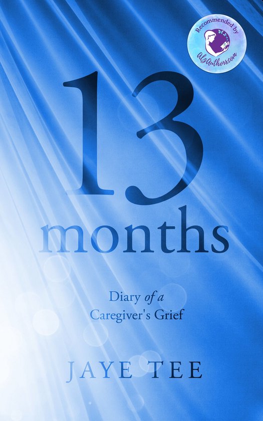 13 Months: Diary of a Caregiver's Grief - cover