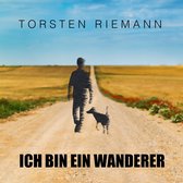 Torsten Riemann - Ich Bin Ein Wanderer (CD)