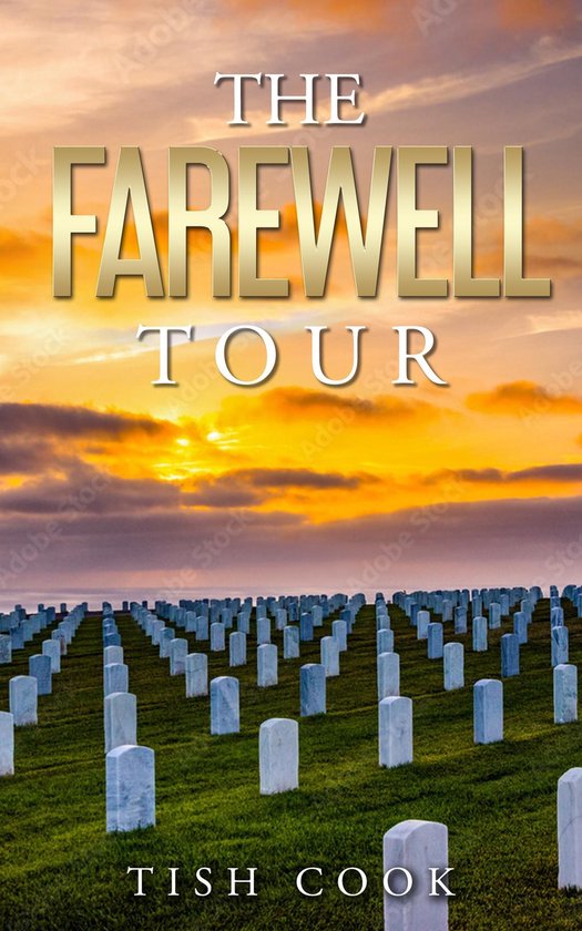 The Farewell Tour