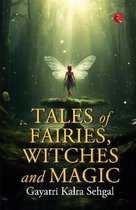 Tales of Fairies, Witches and Magic