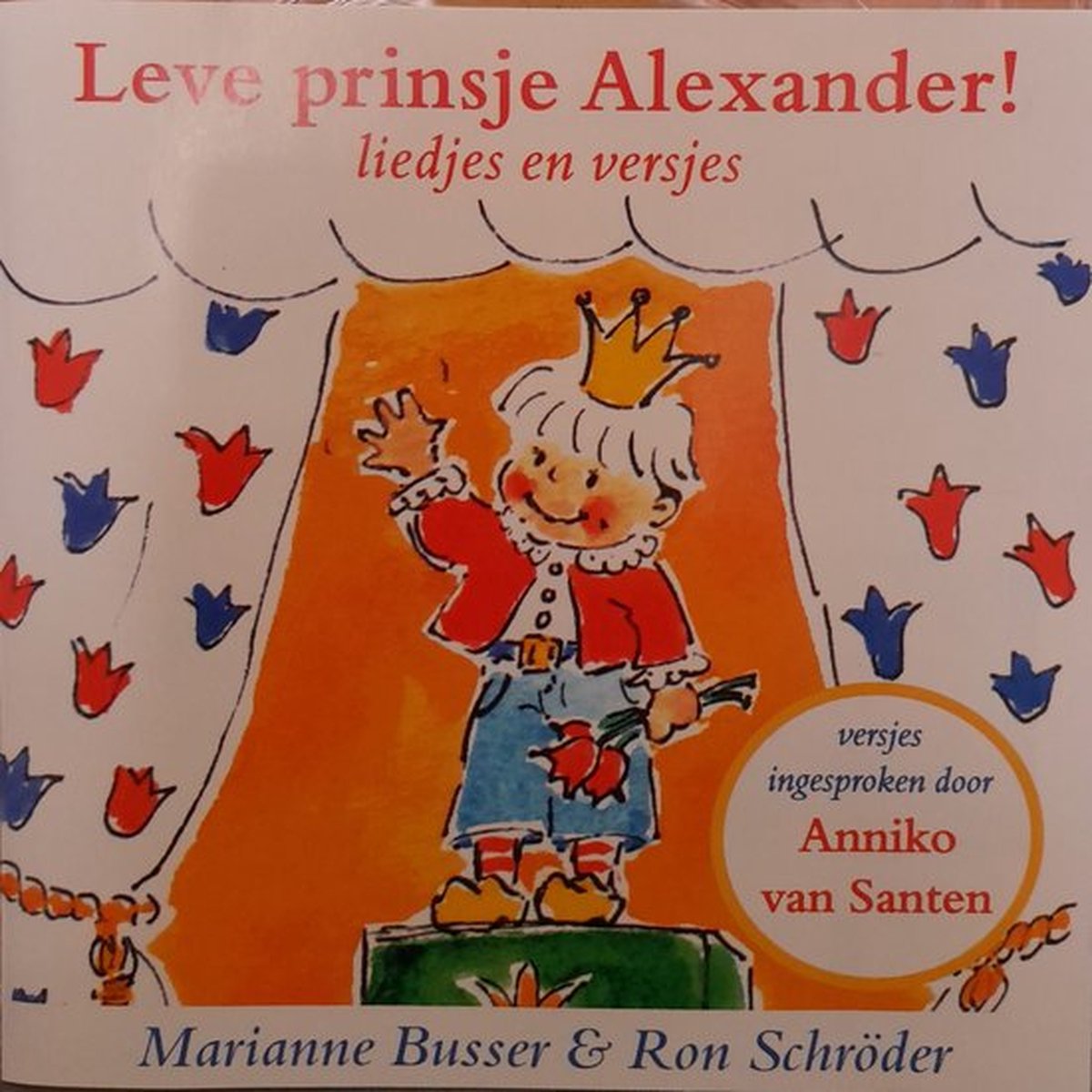 Leve Prinsje Alexander! - Liedjes en versjes CD