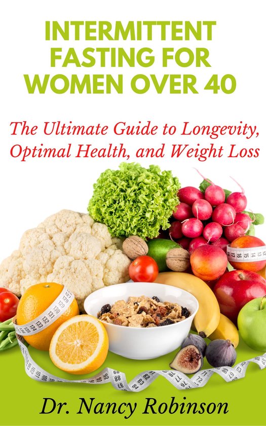 Intermittent Fasting for women over 40