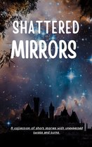 shattered mirror