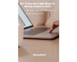 16+ Crazy and Legit Ways to Make Money Online in 2023