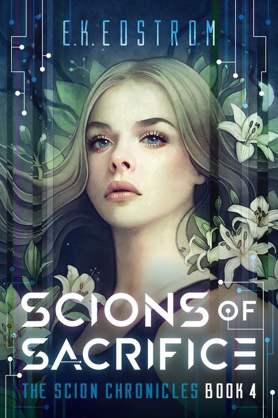 The Scion Chronicles 4 - Scions of Sacrifice - cover