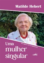 Matilde Hebert: uma mulher singular