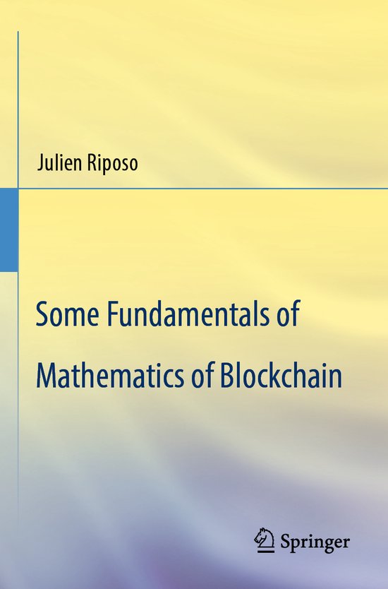 Some Fundamentals of Mathematics of Blockchain - cover