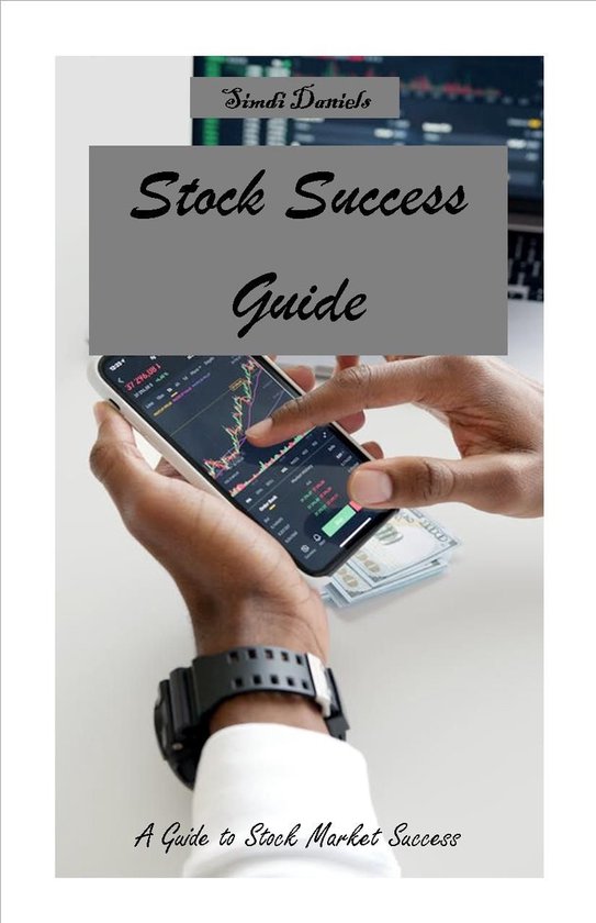 Stock Success Guide (ebook), Simdi Daniels 1230007939518 Boeken bol(08)