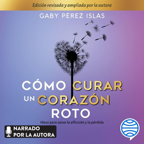 Cómo curar un corazón roto. 10 Aniversario - cover