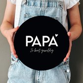 Muurcirkel | Papa je bent geweldig - Muur decoratie voor hem