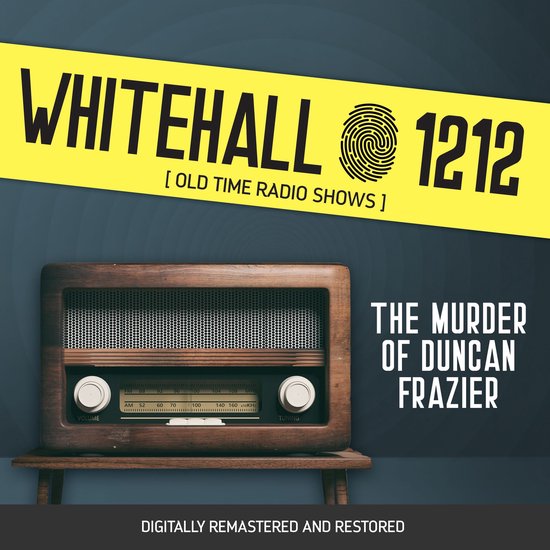 Whitehall 1212: The Murder of Duncan Frazier - cover