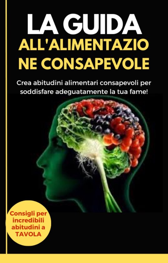 La guida all'alimentazione consapevole - cover
