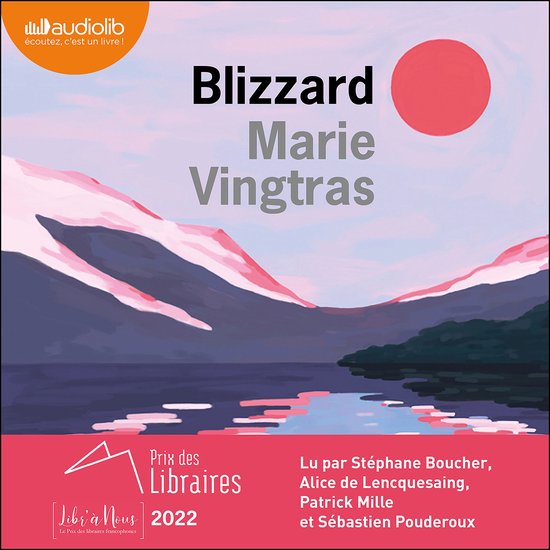 Boekcover 'Blizzard' door Marie Vingtras met berglandschap, water en rode cirkel. Met 'Prix des Libraires 2022'.
