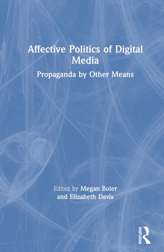 Affective Politics of Digital Media - cover