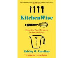 Kitchenwise: Essential Food Science for Home Cooks