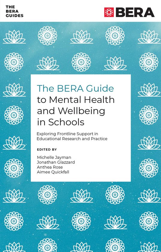 The BERA Guides - The BERA Guide to Mental Health and Wellbe ... - cover