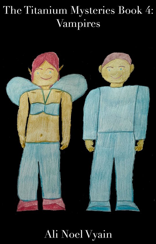 The Titanium Mysteries 4 - Vampires