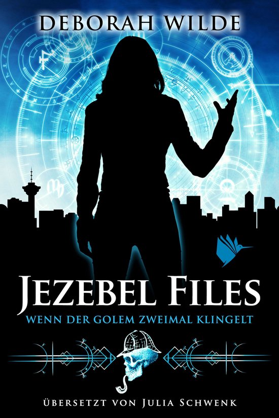 Jezebel Files 1 - Jezebel Files - Wenn der Golem zweimal klingelt