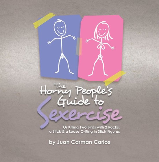 The Horny People’s Guide to Sexercise - cover