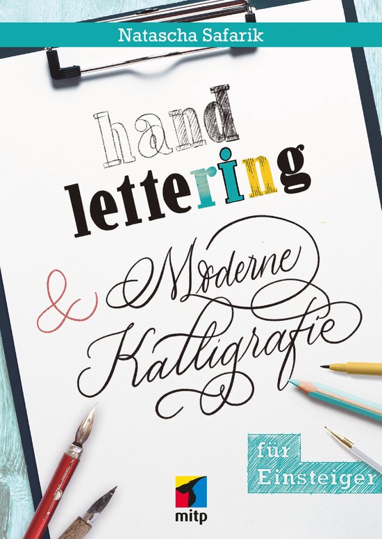 mitp Kreativ - Handlettering und moderne Kalligrafie für Ei ... - cover