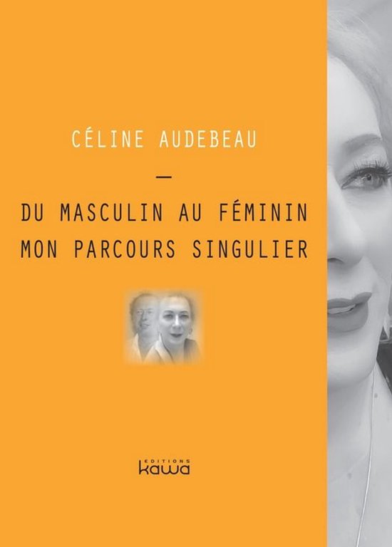 Du masculin au féminin, mon parcours singulier - cover