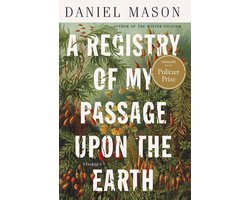 A Registry of My Passage upon the Earth