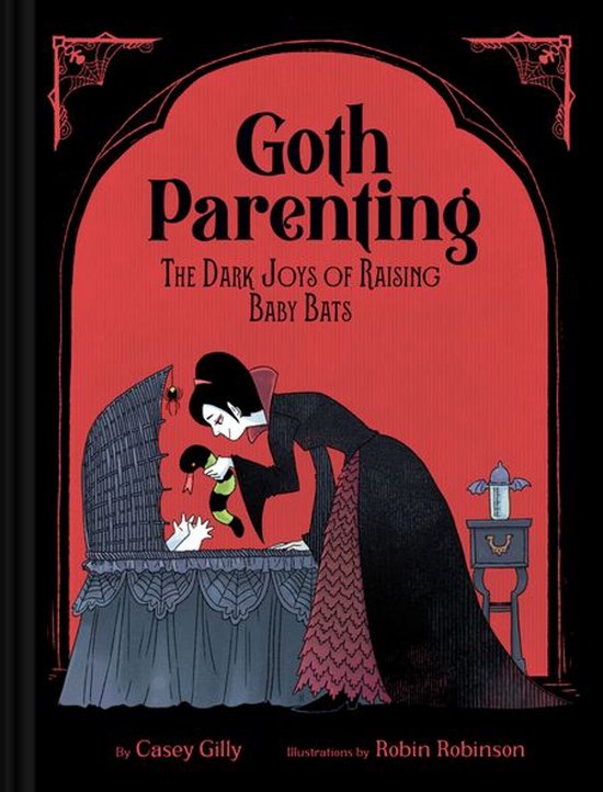 Boekomslag met de titel 'Goth Parenting: The Dark Joys of Raising Baby Bats'. Een vrouw in een lange zwarte jurk buigt zich over een wieg waarin een baby ligt.