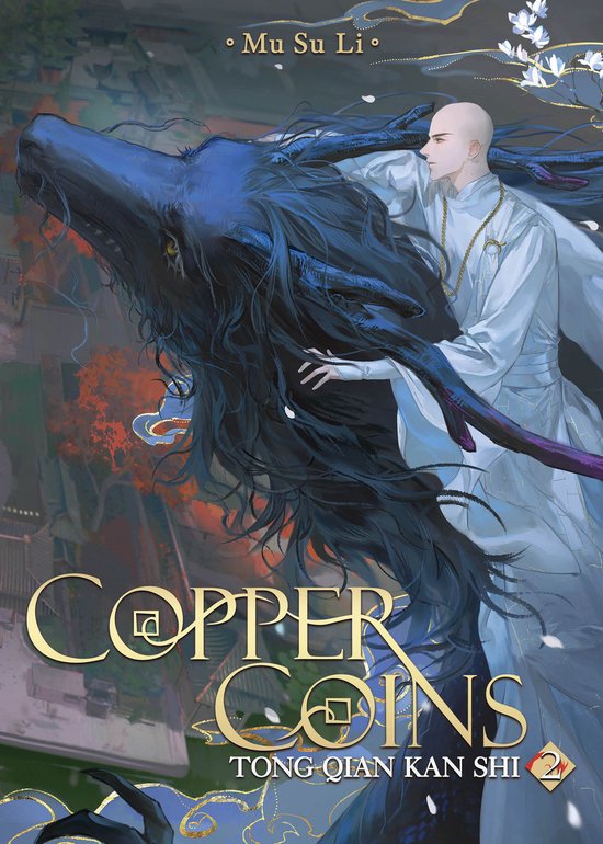 Boek 'Copper Coins: Tong Qian Kan Shi' Deel 2, met een kaalgeschoren man in een wit gewaad naast een grote, donkere draak.