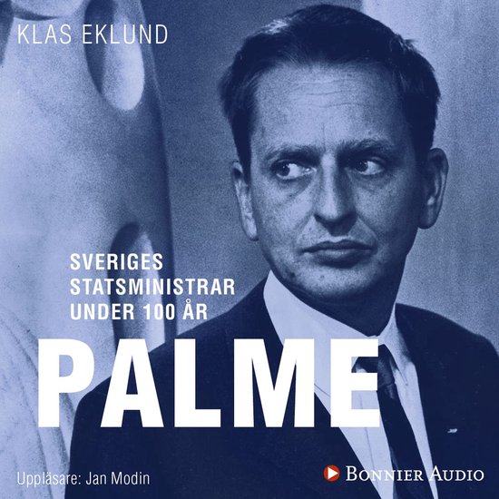 Sveriges statsministrar under 100 år : Olof Palme - cover