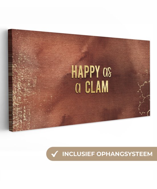 Canvas schilderij 100x50 cm - Wanddecoratie Quote - Clam - Goud - Roségoud - Muurdecoratie woonkamer - Slaapkamer decoratie - Kamer accessoires - Schilderijen op canvas