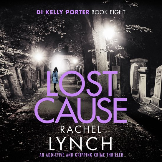 Detective Kelly Porter- Lost Cause - cover