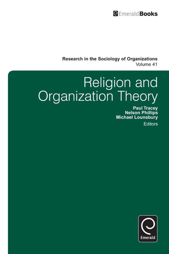 Research in the Sociology of Organizations 41 - Religion and ... - cover