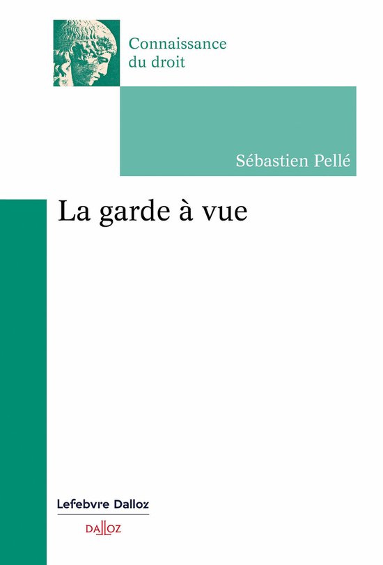 Connaissance du droit - La garde à vue - cover