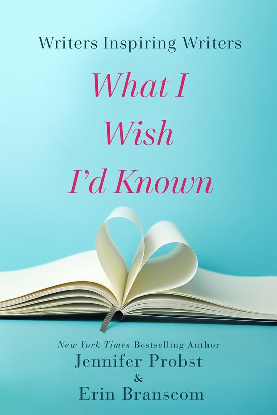 Writers Inspiring Writers: What I Wish I'd Known - cover