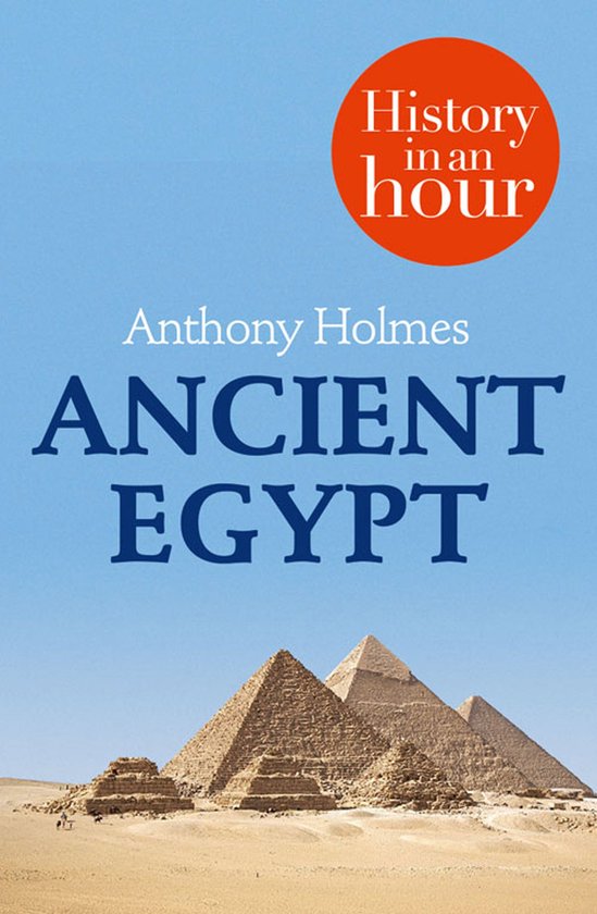 Ancient Egypt: History in an Hour - cover