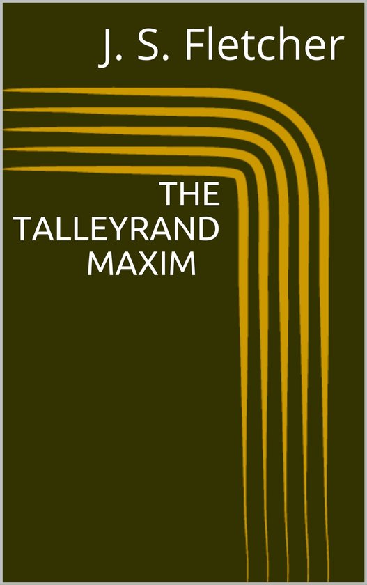The Talleyrand Maxim - cover
