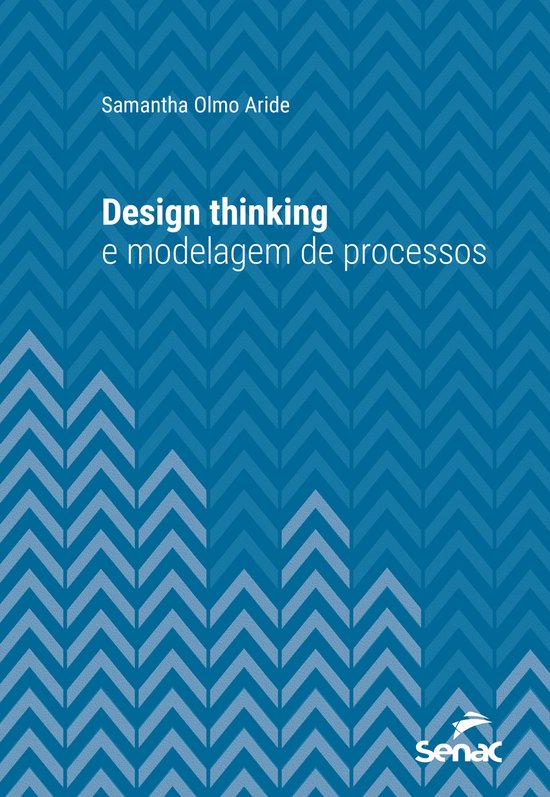Série Universitária - Design thinking e modelagem de proce ... - cover