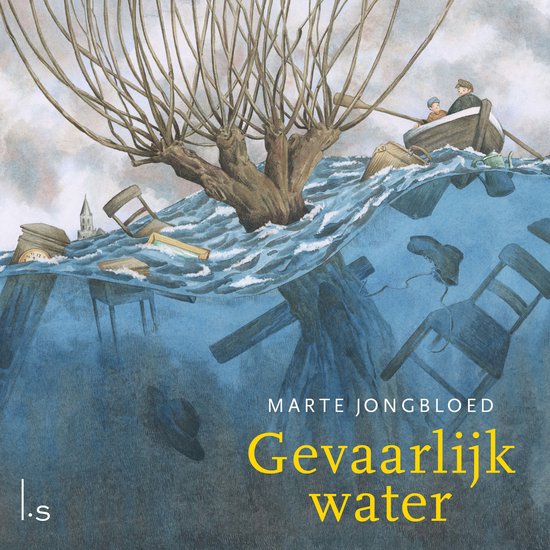 Boekomslag: "Gevaarlijk water" van Marte Jongbloed. Illustratie van een boom in overstroomd water met een bootje en meubels.