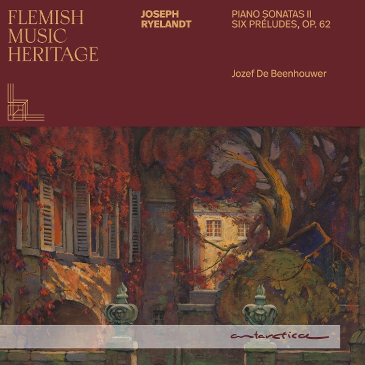Joseph Ryelandt: Piano Sonatas II/Six Preludes, Opus 62