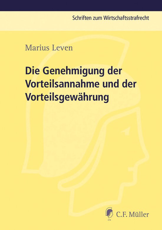 Schriften zum Wirtschaftsstrafrecht - Die Genehmigung der Vo ... - cover