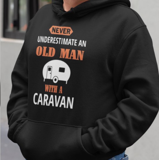 Sweat à capuche de camping taille XL - Ne sous-estimez jamais un vieil homme avec une caravane - Sweat à capuche noir - La vie en camping.