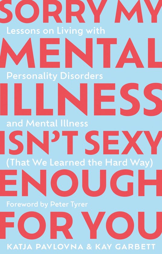 Sorry My Mental Illness Isn't Sexy Enough for You - cover