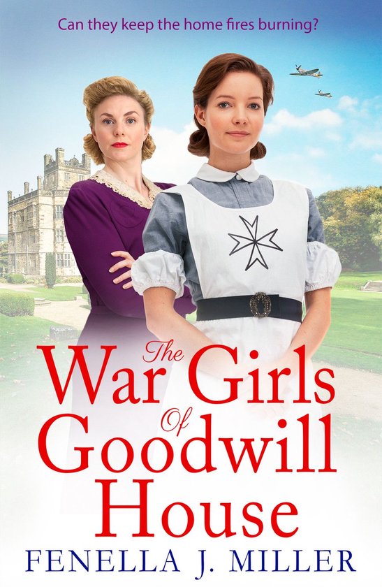 Goodwill House - The War Girls of Goodwill House - cover