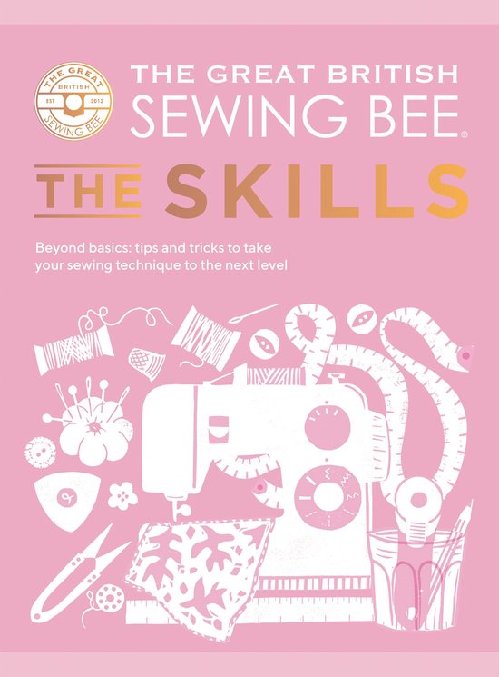The Great British Sewing Bee - The Great British Sewing Bee: ... - cover